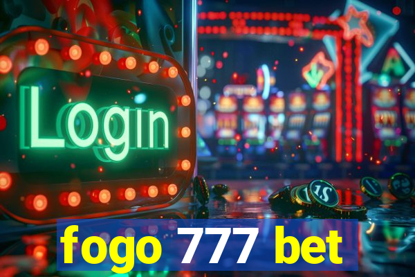 fogo 777 bet